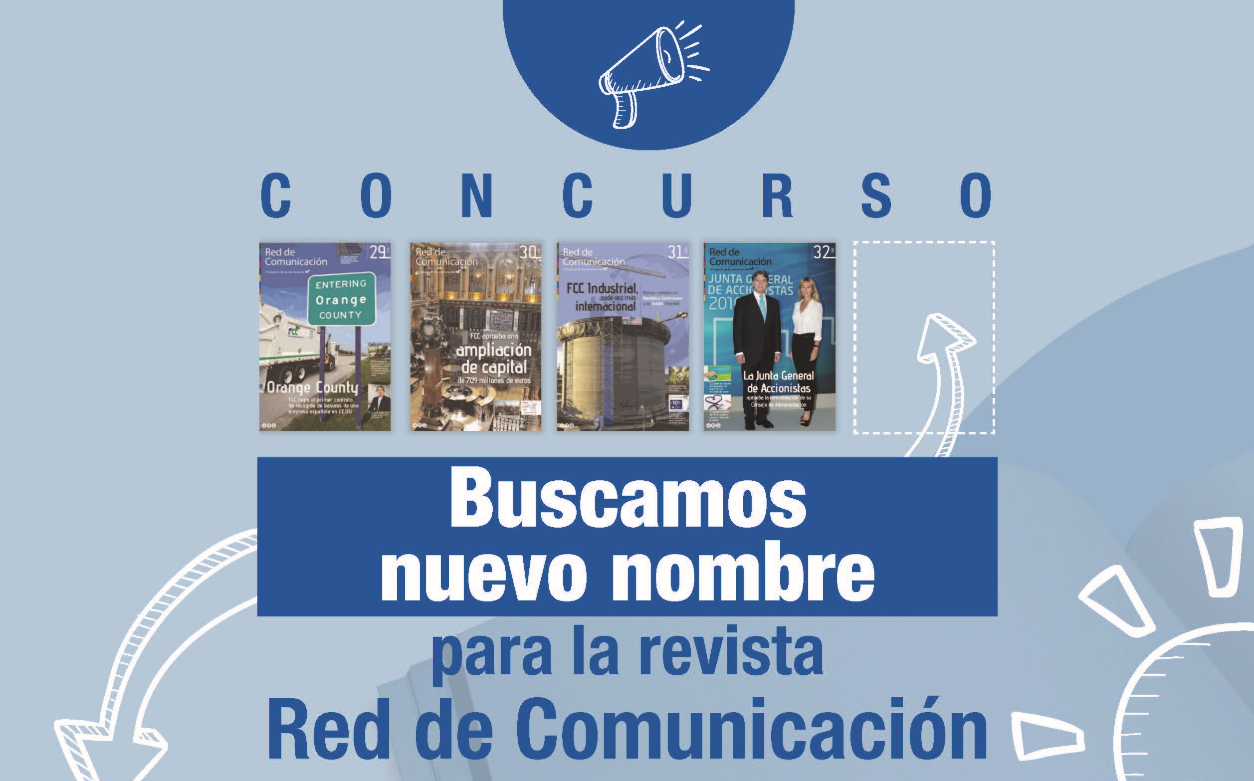 We’re looking for a new name For the Communication Network Magazine
