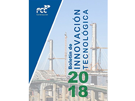 FCC Construcción publica el Boletín de Innovación Tecnológica 2018