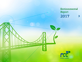 FCC Construcción publishes the report "Environmental Report 2017"