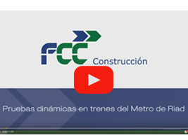 The video about the first dynamic tests of the Riyadh subway is already available on FCC Construccion Youtube channel