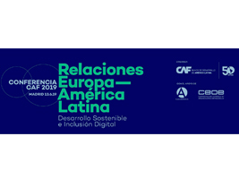 FCC Construcción participa en el foro “relaciones Europa-América Latina” organizado por el banco CAF (banco de desarrollo de América Latina)
